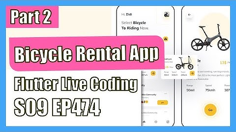 [Flutter] Flutter Live Coding EP474 (Bicycle Rental App Part 2)
