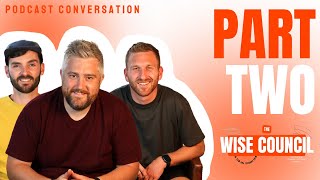 Young Adults Podcast — The Wise Council Part 2