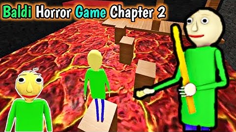 Baldi Horror Game Chapter 2 : Evil House Escape Level 1 To 8 Android iOS Gameplay