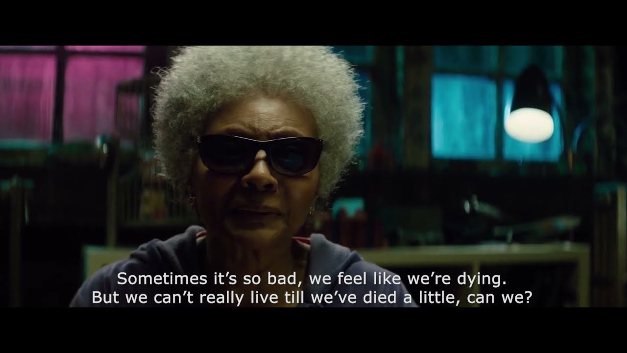 Deadpool 2 - Sometimes it’s so bad, we feel like we’re dying. Can't live until we've died a little