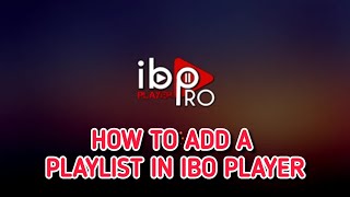 How to upload/ add a playlist to Ibo Player App IPTV Player on your TV screenshot 3