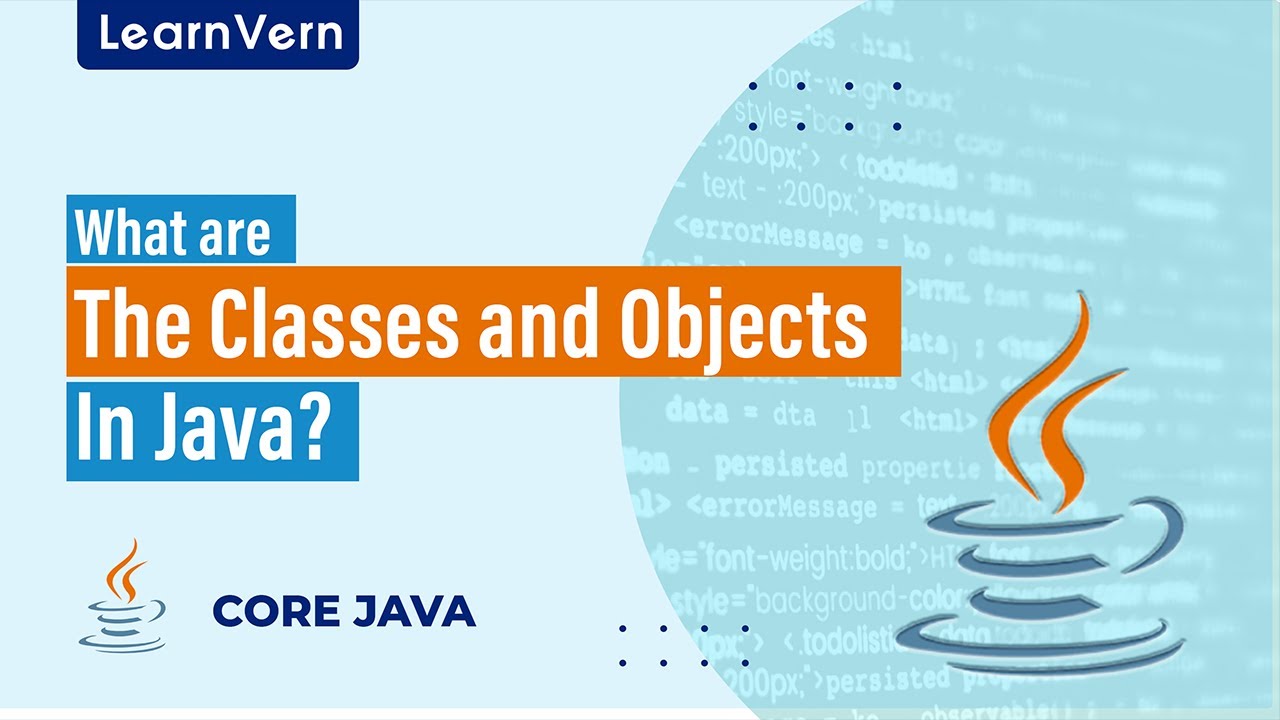 What are the Classes and Objects in Java? | LearnVern - YouTube