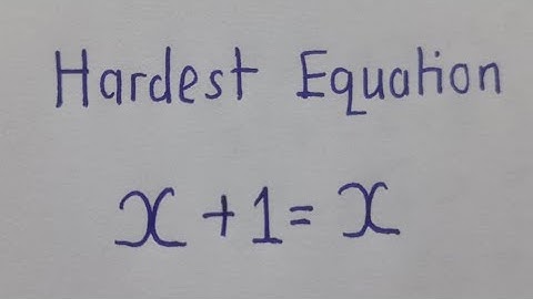 How to solve the most hardest equation in the world || x+1=x