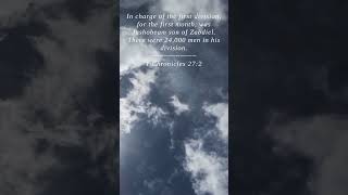 Bible | 1 Chronicles 27:2 | In charge of the first divisio...
