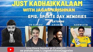 Just Kadhaikkalaam Ep 12 | Sports day  ft. @GOALQUIZSPORTS,@Theabishekkumar, @ashwathbobo