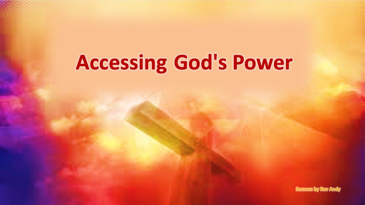 MCA Sun Service 14 Sep 25 : Accessing God’s Power by Rev Andy Sim