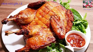 Cách làm VỊT NƯỚNG nhanh hơn VỊT QUAY mà ngon y vậy cho Tiệc Giáng sinh, grilled duck by Vanh Khuyen