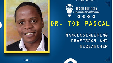Dr. Tod Pascal: Nanoengineering Professor and Researcher