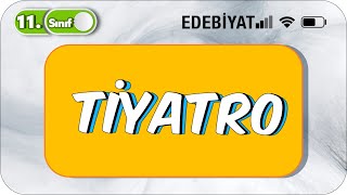 11. Sınıf Tiyatro Konu Anlatımı Önemli Eser Ve Yazarlar