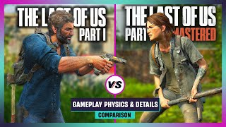 The Last of Us 2 Remastered vs The Last of Us Part 1 - Gameplay Physics and Details Comparison by The Gameverse 2,523 views 4 months ago 15 minutes