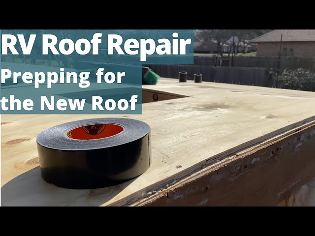 RV roof repair — everything you need to know to DIY