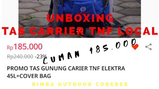 Unboxing Tas carrier tnf lokal 45l (noob unboxing)