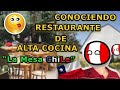 Conociendo restaurante de Alta cocina &quot;LA MESA CHILE&quot;