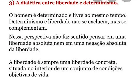 O que defende a posição Dialetica entre liberdade e determinismo?