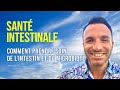 Sant intestinale  comment prendre soin de lintestin et du microbiote