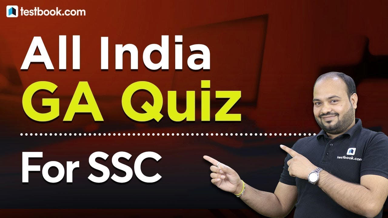 All india ga quiz important general awareness questions for ssc chsl 