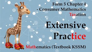 Form 5 Mathematics KSSM Chapter 4 - Consumer Mathematics Taxation | Extensive Practice | Textbook