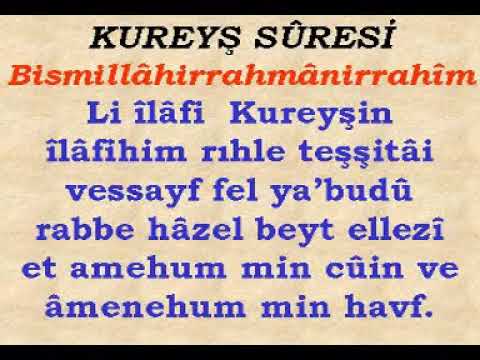 Kureyş Suresi Okunuşu ve Takibi