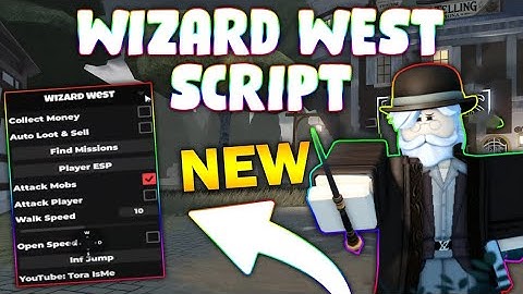 *NEW* Wizard West Script (PASTEBIN 2025) ( COLLECT MONEY , AUTO LOOT , ATTACK MOBS/PLAYER )
