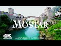 MOSTAR 🇧🇦 Мостар Drone Aerial 4K | Bosnia &amp; Herzegovina Босна موستار