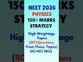 Neet 2026 | Physics 150+ Strategy #shorts #neet2026