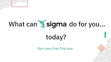 What Can Sigma Do For You?