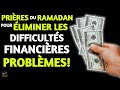 Prires du ramadan pour liminer les difficults financires   prire du soir  lailatul qadar 