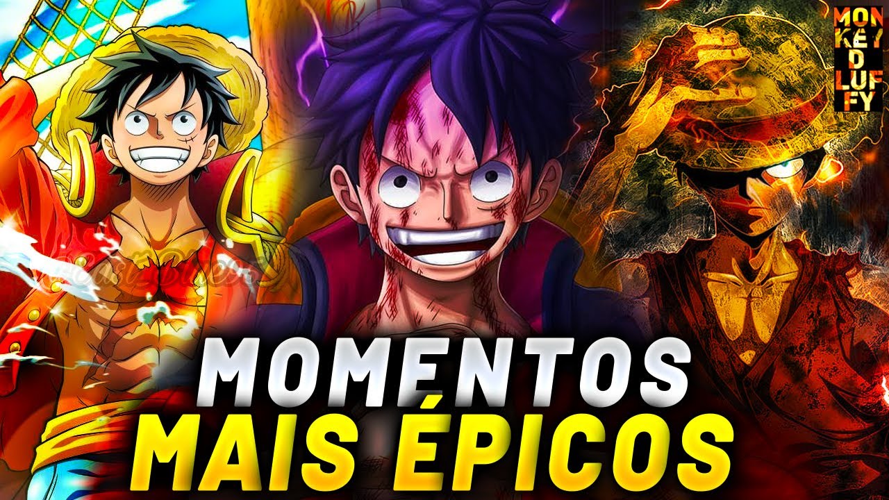 MOMENTOS MAIS ÉPICOS DE ONE PIECE 