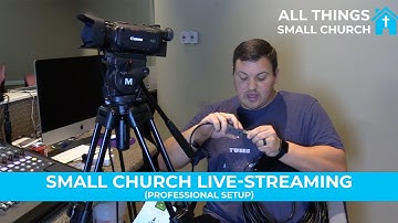 Small Church Live-streaming (Professional)