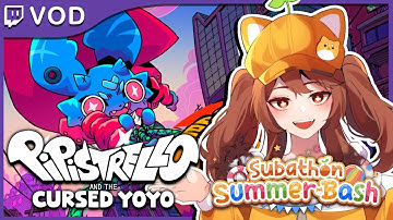 【SUMMER SUBATHON 2025】 Pipistrello and the Cursed Yoyo (PART 1)