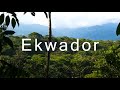 Ekwador  cudowny kraj na najcudowniejszym kontynencie  vamos