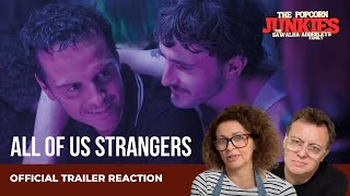 ALL OF US STRANGERS (Official Trailer - Paul Mescal, Andrew Scott) - The Popcorn Junkies Reaction