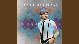 Video thumbnail of "Shawn McDonald - Eyes Forward"