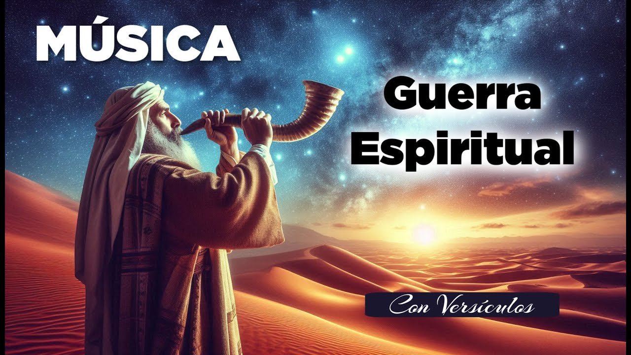 Música de Guerra Espiritual y Liberación con Shofar y Arpa Oración