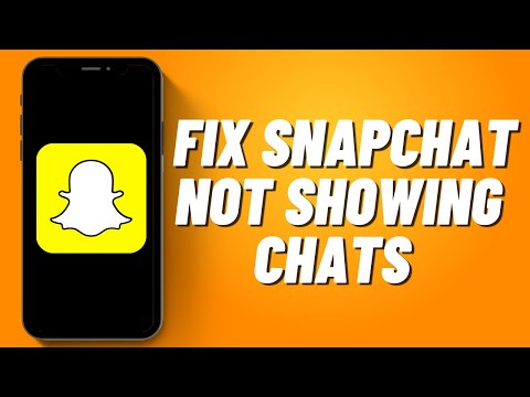 How To Fix Snapchat Not Showing Chats