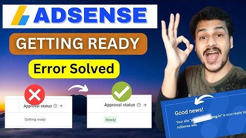 Getting Ready AdSense Problem 😭 | How to Fix AdSense Under Review Problem 2023 ✔️