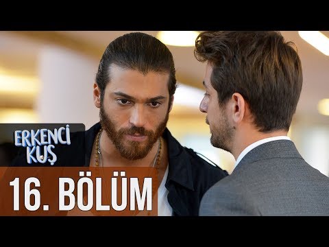 Erkenci Kuş 16. Bölüm