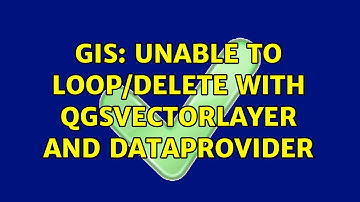 GIS: Unable to loop/delete with QgsVectorLayer and dataProvider (2 Solutions!!)