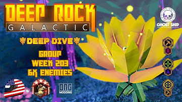 Deep Rock Galactic - Group Deep Dive 6x Enemies Mod [Week 203] (Abandoned View) Azure Weald