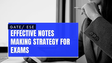 Effective notes making strategy for Online preparation GATE 2022/ ESE 2022