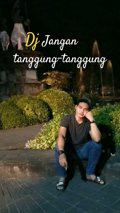Dj- Jangan tanggung-tanggung #remix #dj