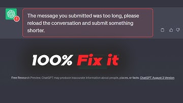 How to Solve Chat-GPT: the message you submitted was too long Problem | conversation is too long