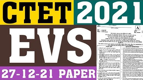 CTET 2021 EVS PAPER(27-12-21)|CTET 21 ALL SHIFT EVS PAPER|CTET EVS PEDAGOGY|CTET PREVIOUS YEAR PAPER