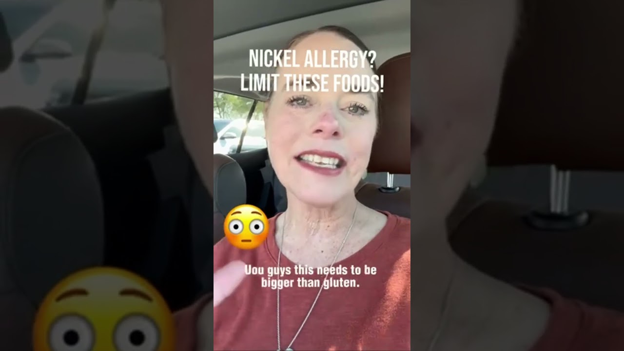 Problem Foods For aa Nickel Allergy! #metal #allergies #nickel #diettips