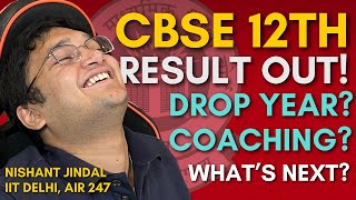CBSE result 2024 OUT | CBSE Class 12th & 10th Results out, what's next? | Nishant Jindal
