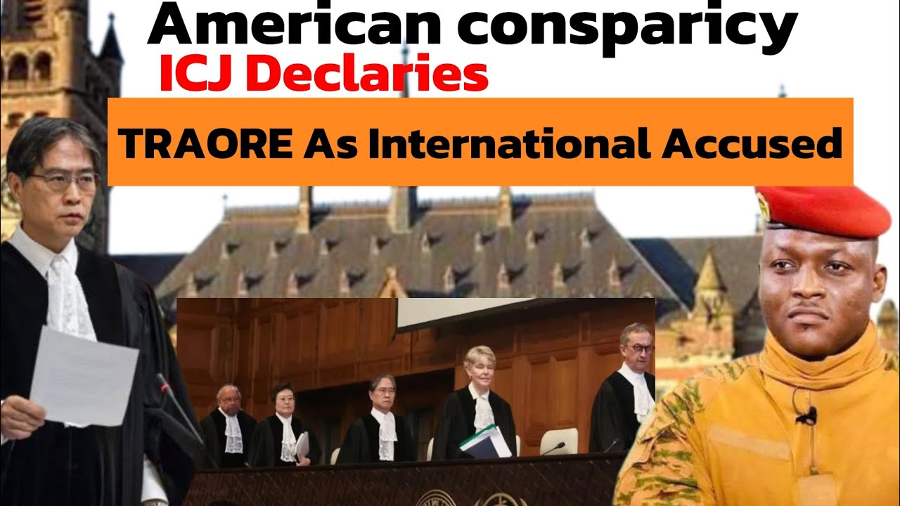 International Court of Justice Declaries Ibrahim Traore as Accused with 1 Billion Fine