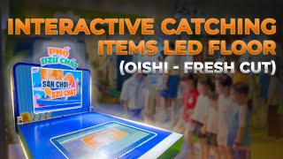 [ALTA MEDIA] INTERACTIVE CATCHING ITEMS LED FLOOR (OISHI - FRESH CUT)