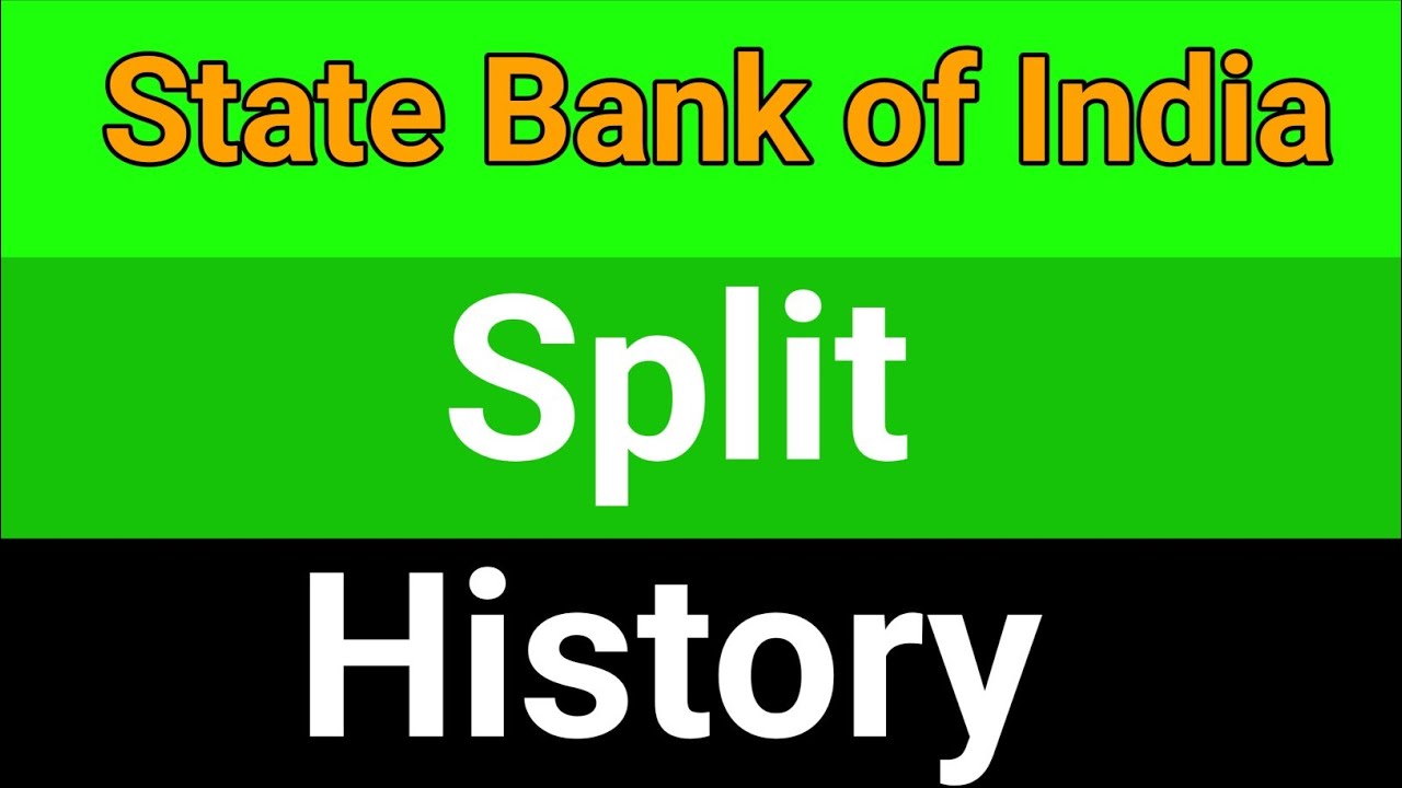 State Bank of India share split history || State Bank of India stock split history