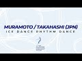 Muramoto/Takahashi (JPN) | Ice Dance RD | ISU FC FS Championships 2022 | Tallinn | #FigureSkating