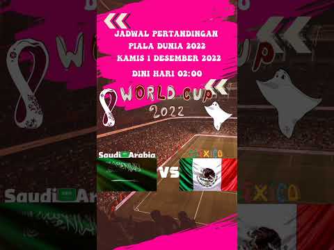Jadwal piala dunia nanti malam - ARAB SAUDI VS MEXICO - FIFA world cup 2022 - SAUDI ARABIA VS MEXICO